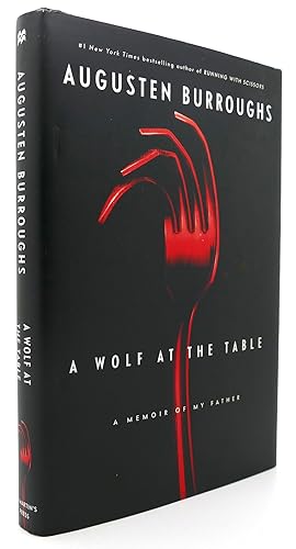 Seller image for A WOLF AT THE TABLE A Memoir of My Father for sale by Rare Book Cellar