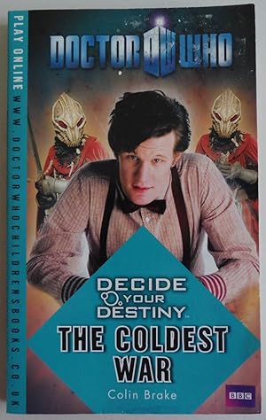 Seller image for Doctor Who: Decide Your Destiny: The Coldest War for sale by Sklubooks, LLC