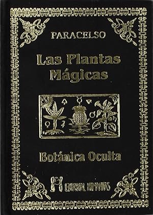 Las plantas mágicas bótanica oculta