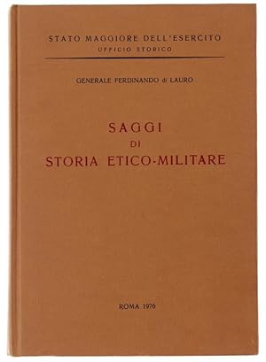 Immagine del venditore per SAGGI DI STORIA ETICO-MILITARE.: venduto da Bergoglio Libri d'Epoca