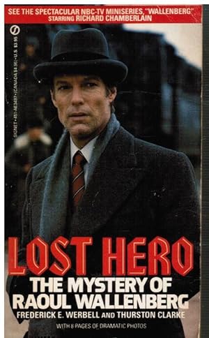 Immagine del venditore per Lost Hero: the Mystery of Raoul Wallenberg venduto da Bookshop Baltimore