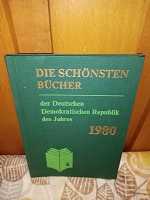 Die "Schönsten Bücher der Deutschen Demokratischen Republik" des Jahres 1980 Herausgegeben vom Bö...