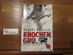 Bild des Verkufers fr Knochengrube : Mystery-Thriller. Robert Masello. Aus dem Amerikan. von Maria Poets / Fischer ; 18864 zum Verkauf von Antiquariat im Kaiserviertel | Wimbauer Buchversand