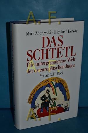 Bild des Verkufers fr Das Schtetl : die untergegangene Welt der osteuropischen Juden. [Aus dem Amerikan. von Hans Richard] zum Verkauf von Antiquarische Fundgrube e.U.