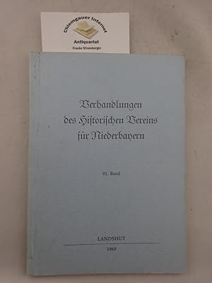 Bild des Verkufers fr Verhandlungen des Historischen Vereins fr Niederbayern. 91. Band. zum Verkauf von Chiemgauer Internet Antiquariat GbR