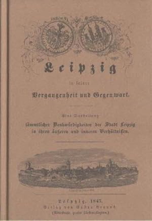 Bild des Verkufers fr Leipzig in seiner Vergangenheit und Gegenwart zum Verkauf von Leipziger Antiquariat