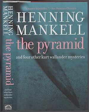 Imagen del vendedor de The Pyramid and Four Other Kurt Wallander Mysteries a la venta por Between the Covers-Rare Books, Inc. ABAA