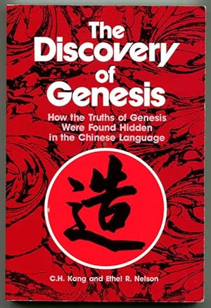 Seller image for The Discovery of Genesis: How the Truths of Genesis Were Found Hidden in the Chinese Language for sale by Book Happy Booksellers