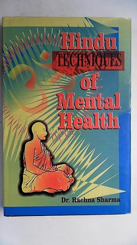 Bild des Verkufers fr Hindu Techniques of Mental Health, zum Verkauf von Antiquariat Maiwald