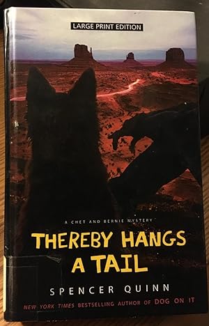 Seller image for Thereby Hangs a Tail (Thorndike Press Large Print Mystery Series: Chet and Bernie Mysteries) for sale by Old Lady Who?