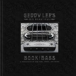 Seller image for Geddy Lee's Big Beautiful Book of Bass (Hardcover) for sale by Grand Eagle Retail