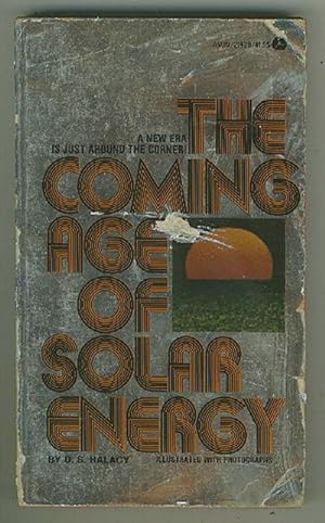The Coming Age of Solar Energy