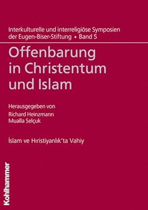 Bild des Verkufers fr Offenbarung in Christentum und Islam zum Verkauf von Bunt Buchhandlung GmbH