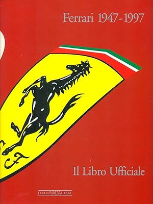 Bild des Verkufers fr Ferrari 1947-1997 Il libro ufficiale zum Verkauf von Librodifaccia