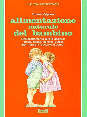 Imagen del vendedor de Alimentazione naturale del bambino a la venta por Librodifaccia