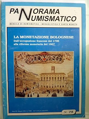 PANORAMA NUMISMATICO Anno XI Maggio 1994 n.° 75 LA MONETAZIONE BOLOGNESE