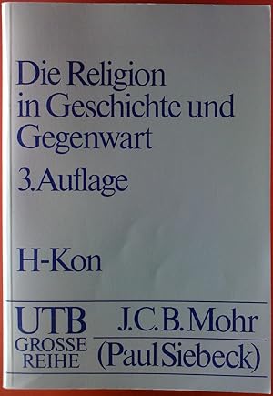 Bild des Verkufers fr Die Religion in Geschichte und Gegenwart. Handwrterbuch fr Theologie und Religionswissenschaft. Ungekrzte Studienausgabe. DRITTER BAND: H-Kon zum Verkauf von biblion2