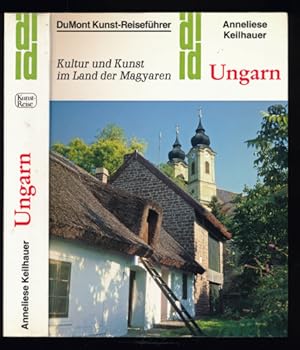 Bild des Verkufers fr Ungarn. Kultur und Kunst im Land der Magyaren. zum Verkauf von Versandantiquariat  Rainer Wlfel