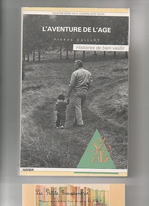 Seller image for L'aventure de l'age histoires de bien vieillir for sale by La Petite Bouquinerie