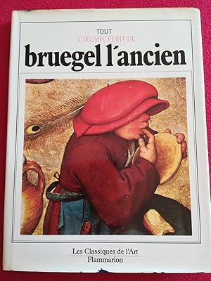 Imagen del vendedor de TOUT L'oeuvre PEINT DE BRUGEL L'ANCIEN a la venta por LE BOUQUINISTE