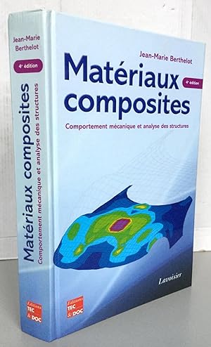 Matériaux composites : Comportement mécanique et analyse des structures