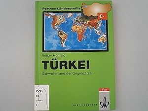 Bild des Verkufers fr Trkei. Fakten - Zahlen - bersichten: Geographische Strukturen, Daten, Entwicklungen. Perthes Lnderprofile. zum Verkauf von Antiquariat Bookfarm