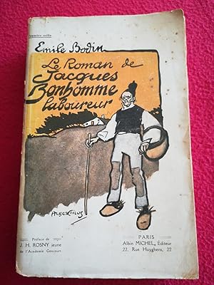 Seller image for LE ROMAN DE JACQUES BONHOMME LABOUREUR for sale by LE BOUQUINISTE