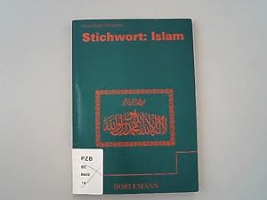 Bild des Verkufers fr Stichwort: Islam. zum Verkauf von Antiquariat Bookfarm