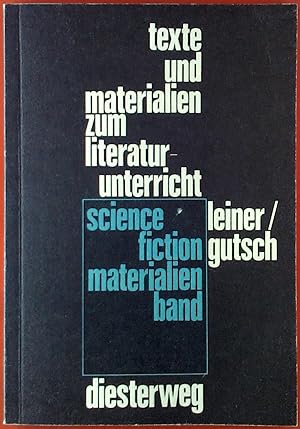 Bild des Verkufers fr Texte und Materialien zum Literaturunterricht. Science-fiction. Materialienband. zum Verkauf von biblion2