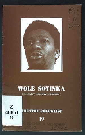 Immagine del venditore per Wole Soyinka: bibliography, biography, playography; Theatre Checklist No. 19; venduto da books4less (Versandantiquariat Petra Gros GmbH & Co. KG)