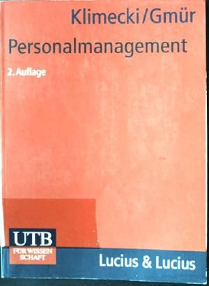 Imagen del vendedor de Personalmanagement : Strategien, Erfolgsbeitrge, Entwicklungsperspektiven. UTB ; 2025; Grundwissen der konomik : Betriebswirtschaftslehre a la venta por books4less (Versandantiquariat Petra Gros GmbH & Co. KG)