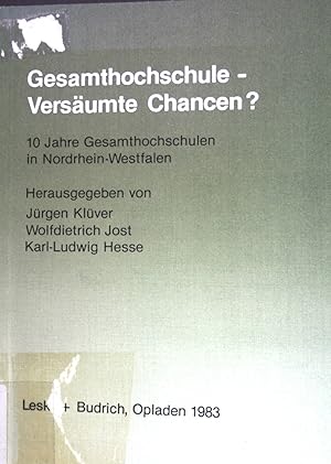 Bild des Verkufers fr Gesamthochschule - versumte Chancen? : 10 Jahre Gesamthochsch. in Nordrhein-Westfalen. zum Verkauf von books4less (Versandantiquariat Petra Gros GmbH & Co. KG)