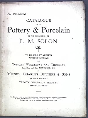 Catalogue of the Pottery & Porcelain in the Collection of L. M. Solon to be sold by Auction witho...