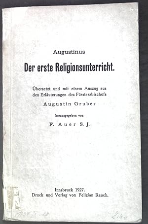 Bild des Verkufers fr Augustinus: Der erste Religionsunterricht; zum Verkauf von books4less (Versandantiquariat Petra Gros GmbH & Co. KG)