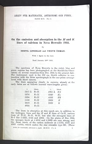 Seller image for On the emission and absorption in the H and K lines of calcium in Nova Herculis 1934; Arkiv fr Matematik, Astonommi och Fysik, Band 25 B, No. 4; for sale by books4less (Versandantiquariat Petra Gros GmbH & Co. KG)