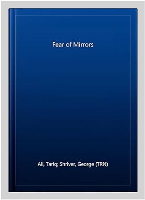 Immagine del venditore per Fear of Mirrors venduto da GreatBookPrices