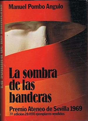 Imagen del vendedor de LA SOMBRA DE LAS BANDERAS a la venta por Librera Torren de Rueda