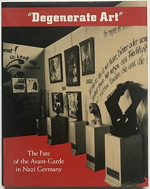 Immagine del venditore per Degenerate Art: The Fate of the Avant-Garde in Nazi Germany venduto da Zed Books