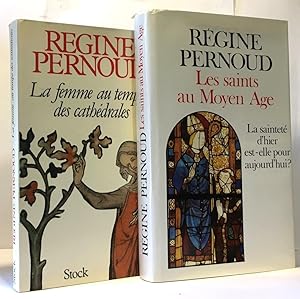 La femme aux temps des cathédrales + Les saints au Moyen Age (la sainteté d'hier est-elle pour au...