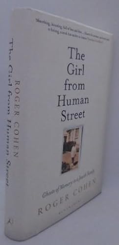 Immagine del venditore per The Girl From Human Street - Ghosts of Memory in a Jewish Family venduto da Juniper Books