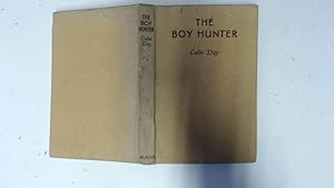 Bild des Verkufers fr The Boy Hunter zum Verkauf von Goldstone Rare Books