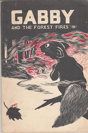 Seller image for Gabby And The Forest Fires for sale by High Street Books