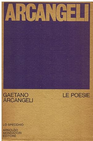 Image du vendeur pour Le poesie mis en vente par Gilibert Libreria Antiquaria (ILAB)
