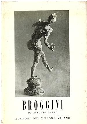 Seller image for Luigi Broggini for sale by Gilibert Libreria Antiquaria (ILAB)
