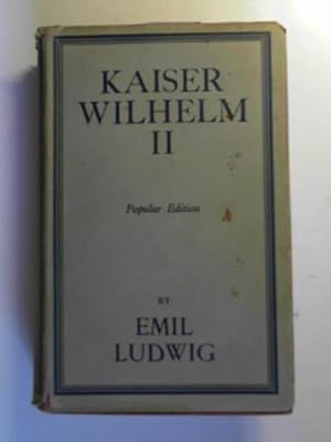 Seller image for Kaiser Wilhelm II for sale by Cotswold Internet Books