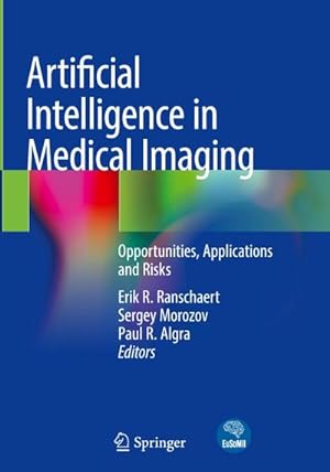 Imagen del vendedor de Artificial Intelligence in Medical Imaging : Opportunities, Applications and Risks a la venta por AHA-BUCH GmbH