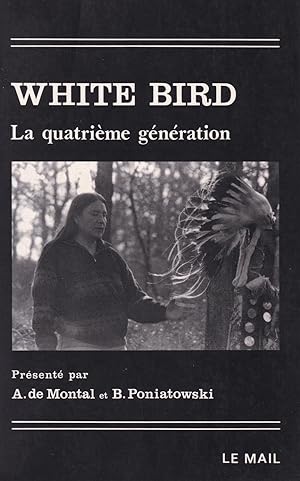 Seller image for White Bird. La quatrime gnration for sale by Pare Yannick