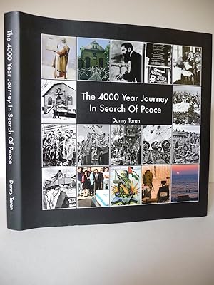 The 4000 Year Journey in Search of Peace, (Signed)