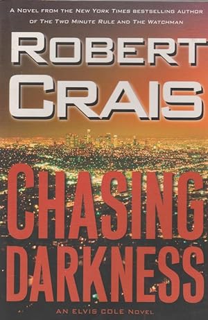 Seller image for Chasing Darkness: An Elvis Cole Novel for sale by The Glass Key