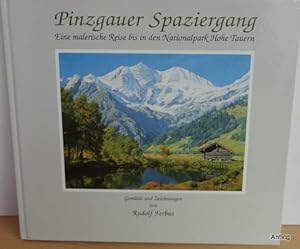 Seller image for Pinzgauer Spaziergang. Eine malerische Reise bis in den Nationalpark Hohe Tauern. Gemlde und Zeichnungen. for sale by Antiquariat Gntheroth